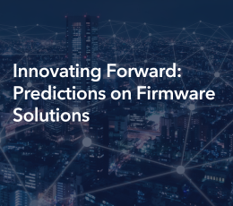 Navigating the Future: Emerging Technologies and Innovations in Firmware Solutions